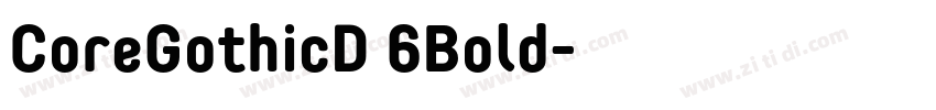 CoreGothicD 6Bold字体转换